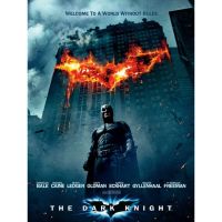 แบทแมน อัศวินรัตติกาล THE DARK KNIGHT : 2008 #หนังฝรั่ง - แอคชั่น #คริสโตเฟอร์ โนแลน