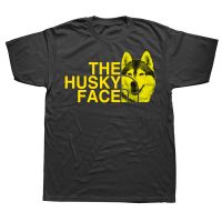 Funny The Husky Face Dog Dad T Shirts Summer Style Graphic Cotton Streetwear Short Sleeve Birthday Gifts T-shirt Mens Clothing