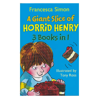 A giant slice of horrid Henry 3 books in 1 mischief bag Henry English original novel childrens chapter book three in one English story collection English original book