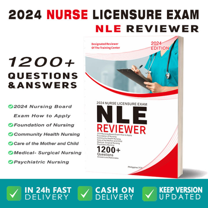 NLE reviewer 2024 edition NURSE LICENSURE EXAM REVIEWER QUESTIONS & ANSWERS Lazada PH