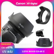Lens hood cho ống kính Canon 50mm F1.8 Loa che nắng ES-68 II