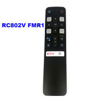 Original RC802V FUR6 Assistant Voice Remote Control For TCL 40S6800 49S6500 55EP680 Replace RC802V FMR1 65P8S 55P8S