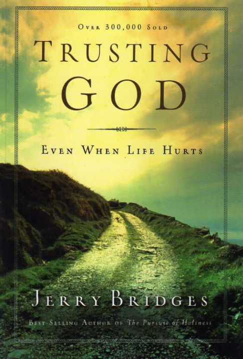 TRUSTING GOD BY JERRY BRIDGES WITH DISCUSSION GUIDE | Lazada PH