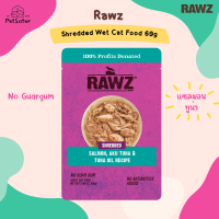 Rawz Shredded Wet Cat Food 69g สูตรแซลมอนทูน่าอาหารเปียกแมวเกรดพรีเมี่ยม x Petsister