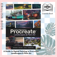 [Querida] หนังสือภาษาอังกฤษ A Guide to Digital Painting in Procreate: Landscapes &amp; Plein Air by 3dtotal Publishing