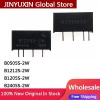 B0505S B0505S-2W ใหม่ B1212S B1212S-2W B1205S-2W B2405S B2405S-2W แบบแยก2W DC-DC แบบแยกสินค้าขายส่งในสต็อกโมดูลพลังงาน