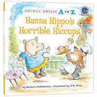 26 pistachios in kindergarten: annoying hiccups animal antics a to Z: Hanna Hippo ` s horrible hiccups recognize letters, learn words, practice expression genuine