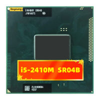 I5 2410M 2.6GHz SR04B 2410หน่วยประมวลผลโน้ตบุ๊คแล็ปท็อป CPU PGA 988