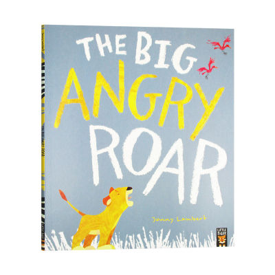 Roar, Im angry. The big angry roar character education picture book releases emotions. Parent-child books childrens books Jonny Lambert English childrens English enlightenment books
