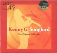 CD Audio คุณภาพสูง เพลงสากล บรรเลง Kenny G - Songbird - The Ultimate Collection (ทำจากไฟล์ FLAC คุณภาพเท่าต้นฉบับ 100%)