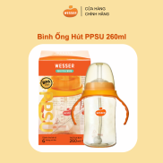 Bình Ống Hút PPSU Wesser 260ml