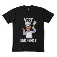 เสื้อยืดแขนสั้น พิมพ์ลาย Vert Der Ferk Swedish Chef Funny Meme สไตล์คลาสสิก แฟชั่นสําหรับผู้ชาย 2022S-5XL  E19A