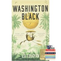be happy and smile ! &amp;gt;&amp;gt;&amp;gt; Washington Black : Shortlisted for the Man Booker Prize 2018 หนังสือภาษาอังกฤษพร้อมส่ง