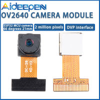 Aideepen โมดูลกล้อง OV2640พิกเซล2ล้านพิกเซลอินเทอร์เฟซ DVP ESP32กล้องไมโครคอนโทรลเลอร์66องศา21มม.