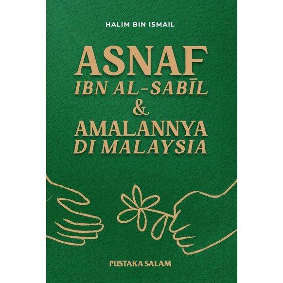 Asnaf Ibn Al-Sabil & Amalannya Di Malaysia | Lazada