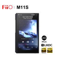 FiiO M11S Hi-Resh HIFI บลูทูธ10 5.0เครื่องเล่น MP3เพลง LDAC สอง ES9038Q2M USB DAC ถึง384กิโลเฮิร์ตซ์ DSD256 14ชั่วโมง