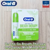 Oral-B® On The Go Breath Therapy Oral Spray, Mild Mint 6.5 ml ออรัล-บี สเปรย์ระงับกลิ่นปาก กลิ่นมิ้นต์ มาตรฐาน TSA