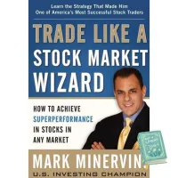YES ! &amp;gt;&amp;gt;&amp;gt; หนังสือภาษาอังกฤษ Trade Like a Stock Market Wizard: How to Achieve Super Performance in Stocks in Any Market พร้อมส่ง