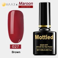 ยาทาเล็บ เจล Gel Nail Polish HAAR x Mottled Maroon Tone โทน มารูน สี น้ำตาล แดง Red Brown จัดจำหน่ายโดย HAAR Distributed by HAAR - Mottled 027