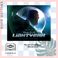 [Querida] หนังสือภาษาอังกฤษ The Art of Lightyear [Hardcover] by Disney, Pixar