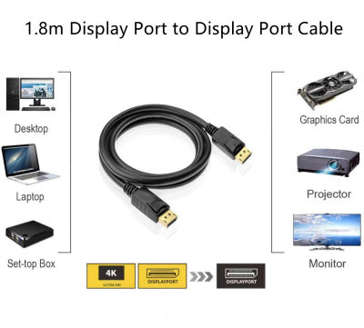 1.8m Display Port to Display Port Cable DP to DP Cable (Black) - INTL