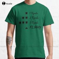 B99 - 1 Tequila, 2 Tequila, 3 Tequila, 4 Floor!!! Brooklyn Nine Nine Classic T-Shirt 100% Cotton Tshirts Men Xs-Custom Gift 4XL 5XL 6XL