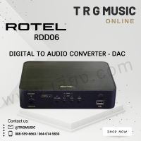 ROTEL RDD06 DIGITAL TO AUDIO CONVERTER - DAC (สินค้าใหม่แกะกล่อง รับประกันศูนย์ไทย)