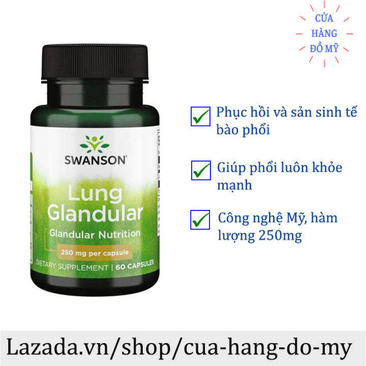 Viên uống bổ phổi Swanson Lung Glandular 60 viên của Mỹ Hỗ trợ bổ