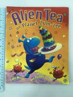 Alien Tea on Planet Zum-Zee by Tony Mitton หนังสือปกอ่อนภาษาอังกฤษสำหรับเด็ก (มือสอง)