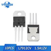 10pcs L7912CV Linear Voltage Regulator IC 1.5A -12V 7912 TO-220 Negative Voltage Regulators Chip set TO220 Electronic Component