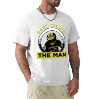 Bart "The Man" Taylor FULL COLOR T-Shirt custom t shirt quick-drying t-shirt Mens cotton t-shirt