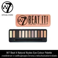 W7 Beat It Natural Nudes Eye Colour Palette - ดับเบิ้ลยูเซเว่นบีทอิทเนเจอรัลนู้ดส์อายคัลเลอร์พาเลตต์ (เครื่องสำอาง,อายแชโดว์, พาเลท)