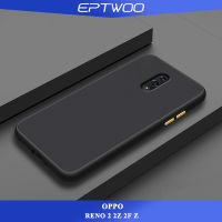 EPTWOO สำหรับ OPPO Reno เคสโทรศัพท์,RENO 2 กรณี,RENO Z,RENO Z2, โปร่งใส Anti-Shock HYBRID ปลอกซิลิโคนนุ่มฝาหลัง ZSMS-01