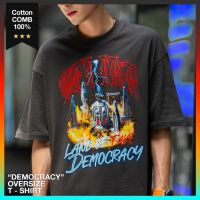 เสื้อยืดแขนสั้นคอกลมเสื้อ Oversize "Democracy" | VelikaCotton 100%  [S-5XL]S-5XL