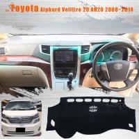 SP สำหรับ Toyota Alphard Vellfire 20 AH20 2008 ~ 2014แดชบอร์ดคอนโซลตัวป้องกันพรมหนังนิ่มกันแดด