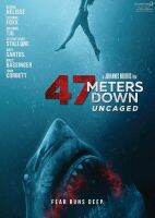 47 Meters Down: Uncaged (2019) 47 ดิ่งลึกสุดนรก (มีเสียงไทย มีซับไทย) (DVD) ดีวีดี