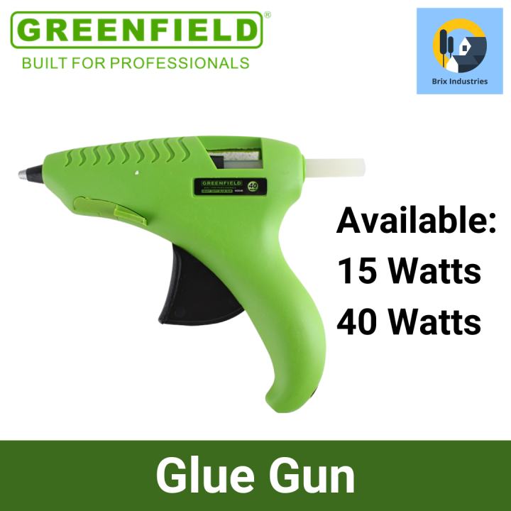 Greenfield Glue Gun 15 Watts or 40 Watts Heavy Duty Glue Gun Brix
