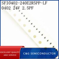 100pcs SFI0402-240E2R5PP-LF 0402 24V 2.5PF SMD ESD SMT CHIP Varistor WATTY Electronics