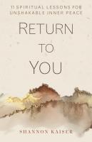 หนังสืออังกฤษใหม่ Return to You : 11 Spiritual Lessons for Unshakable Inner Peace [Hardcover]