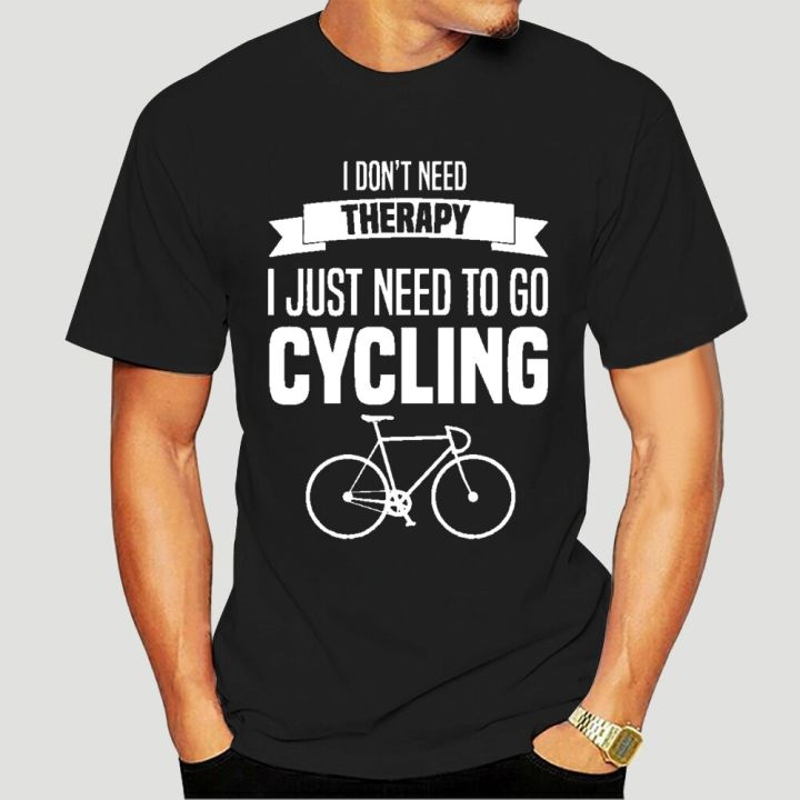 i-dont-need-therapy-i-just-need-to-go-cycling-funny-t-shirt-6968a