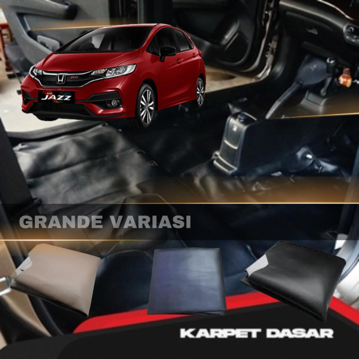 Karpet Dasar Mobil Honda All New Jazz Jazz Lazada Indonesia