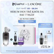 Độc quyền 01 - 06.04  Trọn Bộ Dưỡng Da Lancôme Trẻ Khỏe Rạng Rỡ Advanced