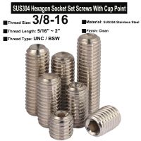 3Pcs 3/8-16x5/16 quot; 2 quot; UNC BSW Thread DIN916 SUS304 Stainless Steel Hexagon Socket Set Screws With Cup Point Headless Screws