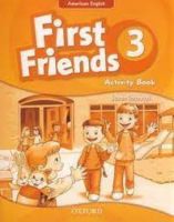 Bundanjai (หนังสือเรียนภาษาอังกฤษ Oxford) First Friends 3 American English Activity Book (P)