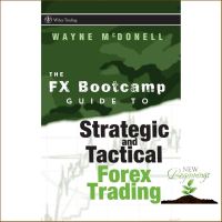 Free Shipping The FX Bootcamps Guide to Strategic and Tactical Forex Training (Wiley Trading) [Hardcover] (ใหม่)พร้อมส่ง