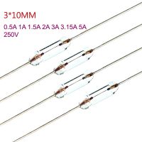 3x10MM Axial Fast Quick Blow Full Glass Tube Fuse With Lead Wire 0.5A 1A 1.5A 2A 3A 3.15A 5A 250V Fuses Eco friendly