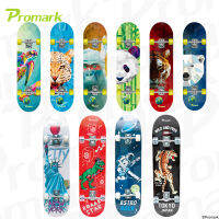 Promark Skateboard Wildlife แฟชั่นสเก็ตบอร์ด? สำหรับผู้เริ่มเล่น สเก็ตบอร์ด รูปสัตว์ป่า Series Professional 2-WAY Maple Board 31*08 inch อุปกรณ์ออกกำลังกาย