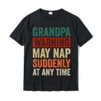 Mens Grandpa Warning May Nap Suddenly At Any Time T-Shirt Men Plain Comics Tees Cotton T Shirt Summer