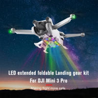 พับ LED L Anding Gear สำหรับ DJI Mini 3 Pro ด่วนที่วางจำหน่ายความสูง Extender ขายาวแฟลชไฟกลางคืนป้องกันยืนอุปกรณ์เสริม