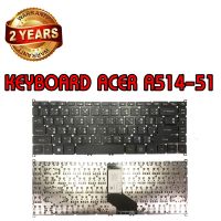 รับประกัน 2 ปี KEYBOARD ACER A514-51 คีย์บอร์ด เอเซอร์ A314-41 A314-33 ไทย-อังกฤษ